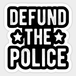 Defund The Police ,, no justice no peace Sticker